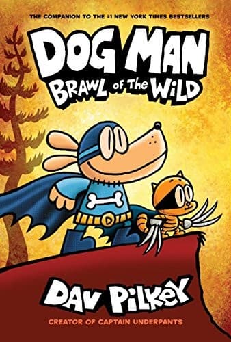 Dog Man: Brawl of the Wild: A Graphic Novel (Dog