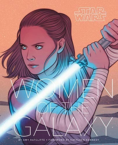 Star Wars: Women of the Galaxy (Amy Ratcliffe,