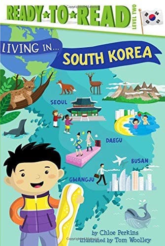 Living in . . . South Korea (Chloe Perkins,