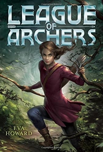 League of Archers (Eva Howard, Paperback, Grades