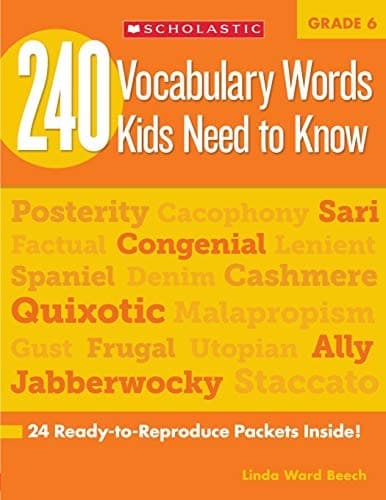 240 Vocabulary Words Kids Need to Know, Grade 6: