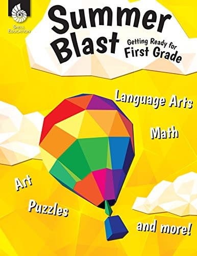 Summer Blast: Getting Ready for First Grade: