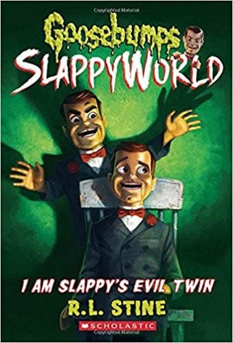 I Am Slappy's Evil Twin (Goosebumps SlappyWorld