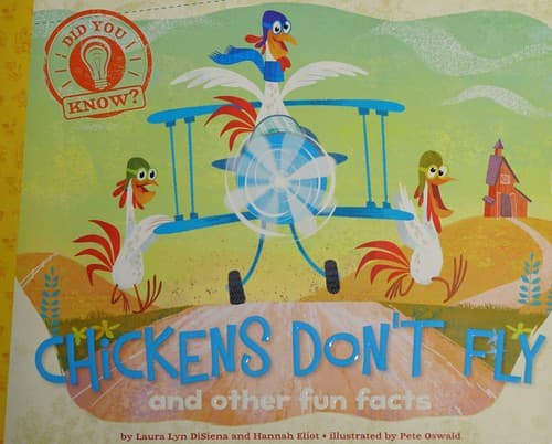 Chickens Don'T Fly (Laura Lyn Disiena, Paperback,