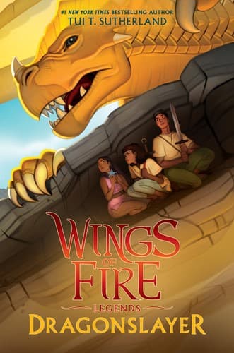Dragonslayer (Wings of Fire: Legends) (Tui T.