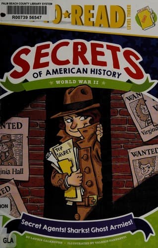 Secret Agents! Sharks! Ghost Armies!: World War
