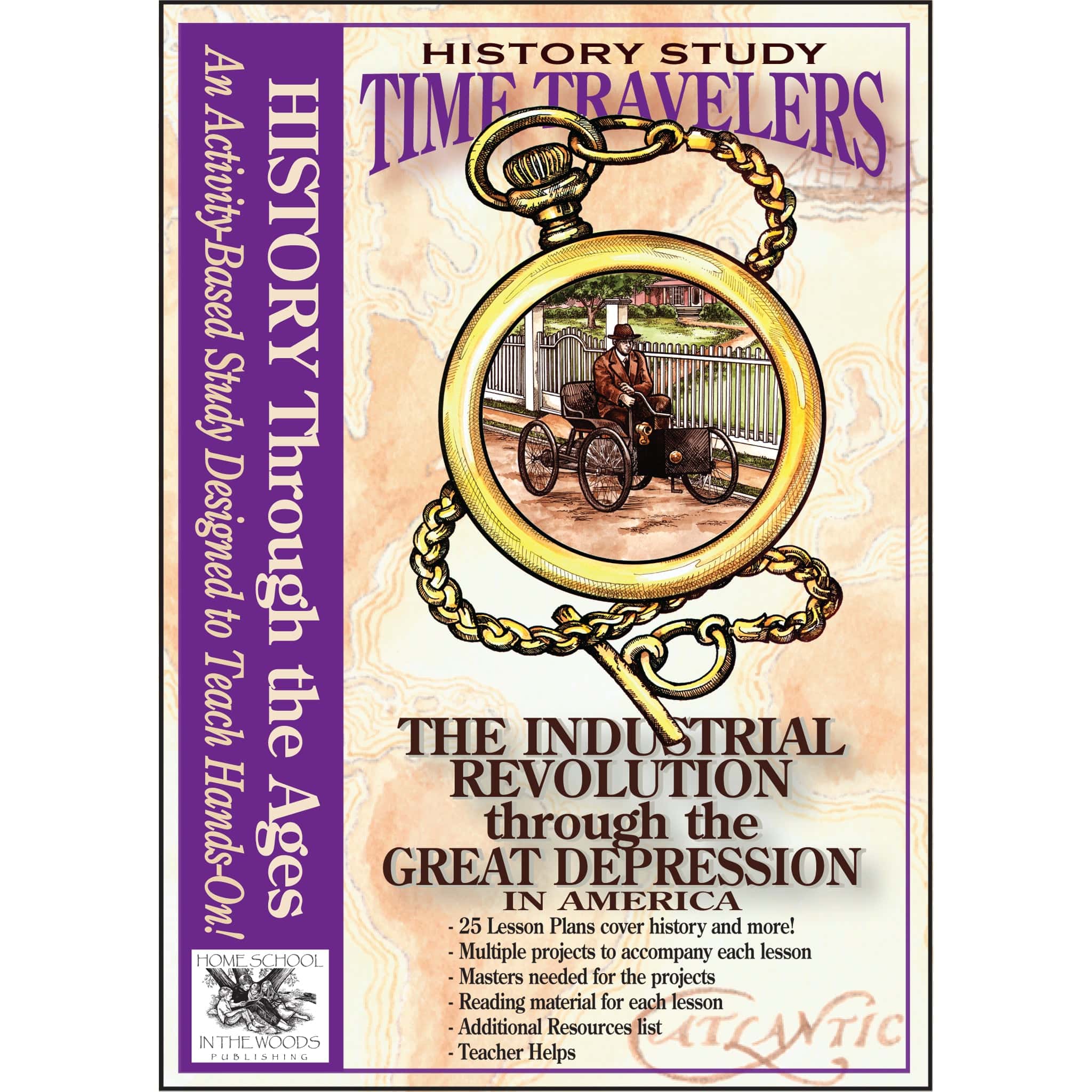 Time Travelers: Indust Revolution-Great Depression