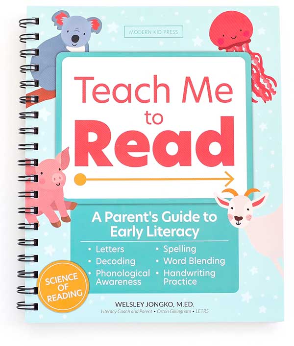 Teach Me To Read: A Parent Guided Student Workbook