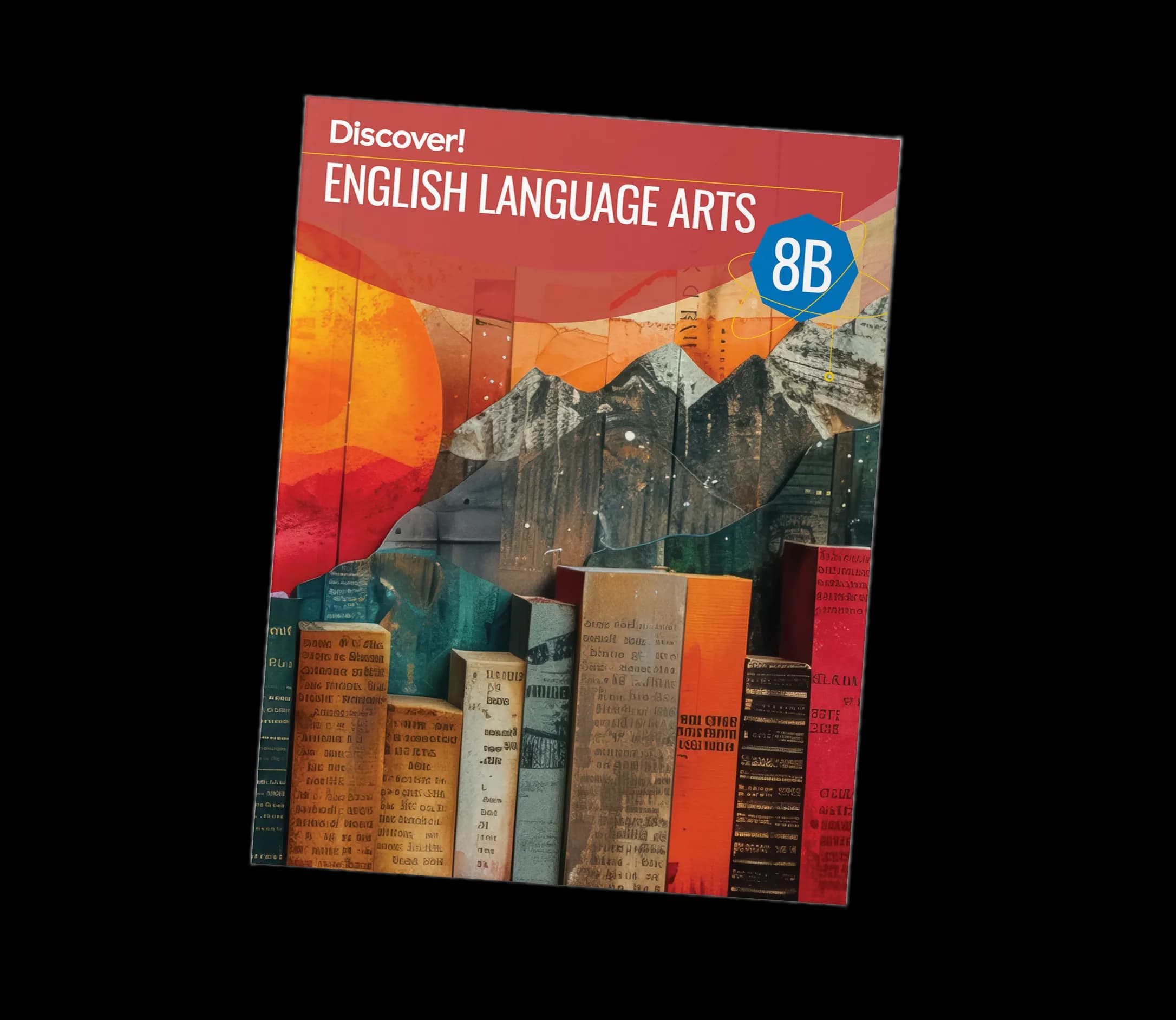Discover! ELA 8B: Student Worktext
