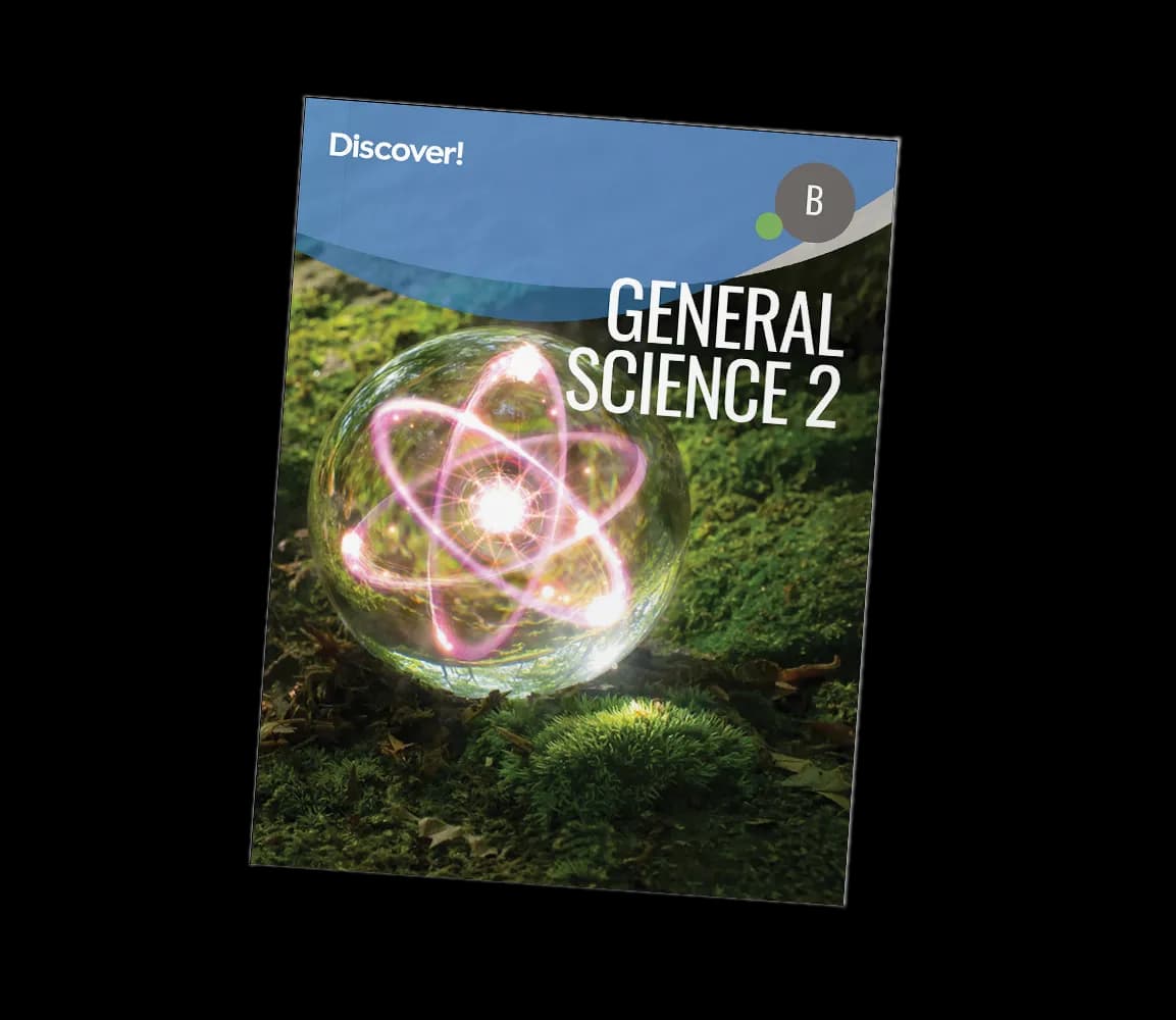 Discover! General Science 2B: Student Worktext