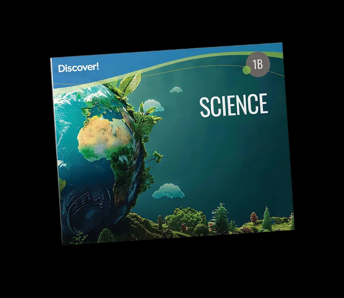 Discover! Science 1B: Student Worktext