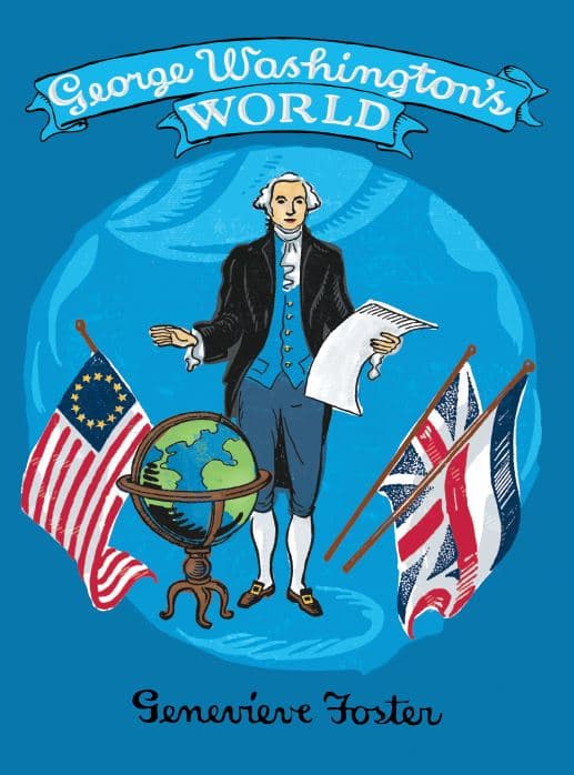 George Washington’s World