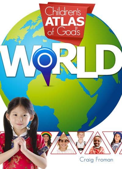 Master Books Children’s Atlas of God’s World