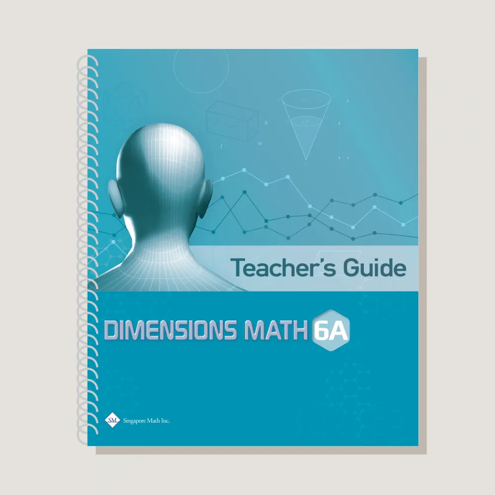 Dimensions Math 6A Teacher Guide