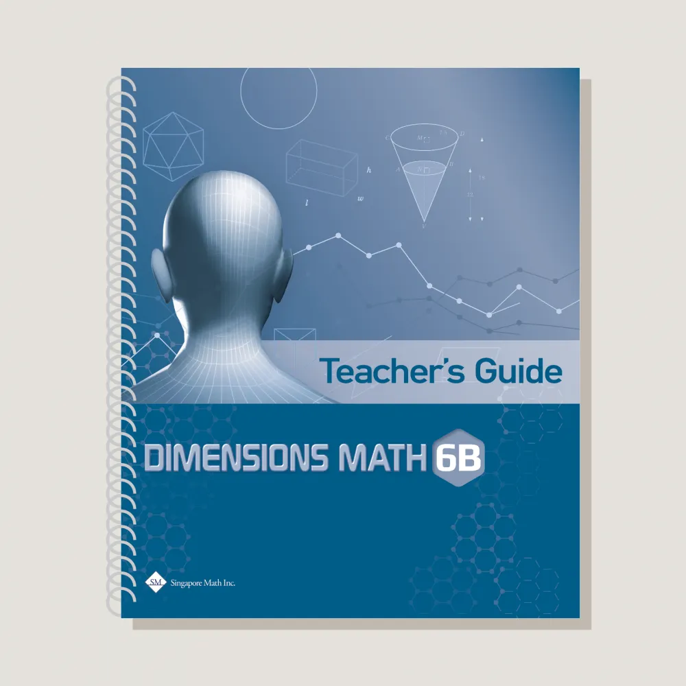 Dimensions Math 6B Teacher Guide