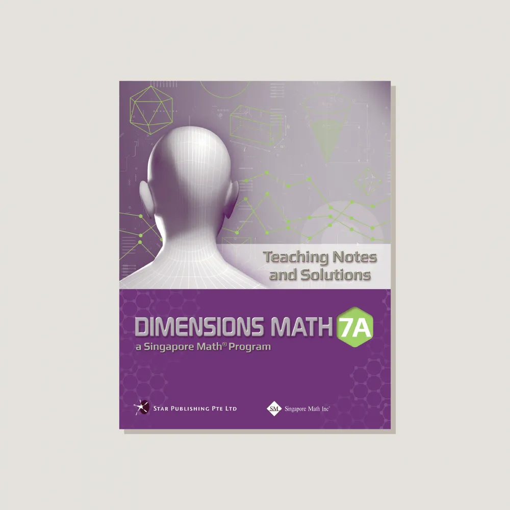 Dimensions Math 7A Teaching Notes and Solutions