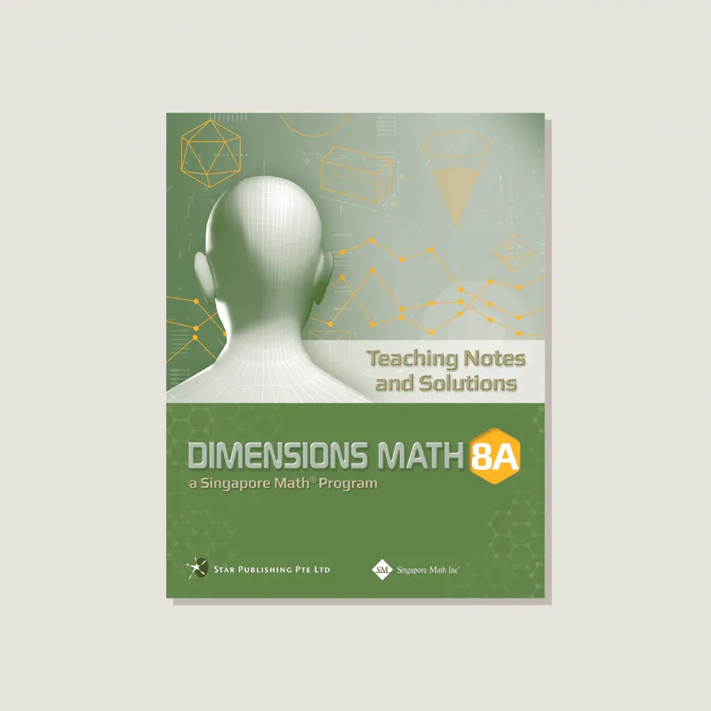 Dimensions Math 8A Teaching Notes and Solutions