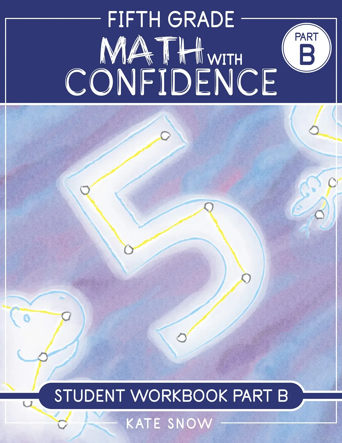 5th Grade Math with Confidence WB B