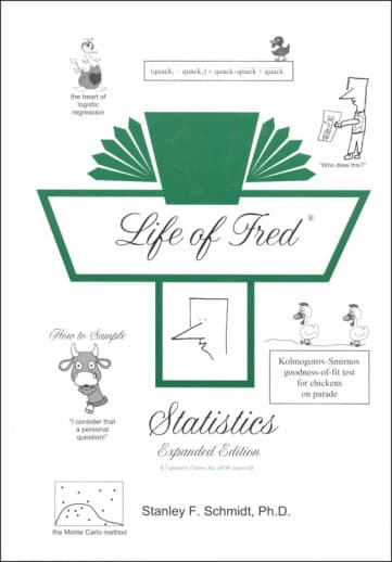 Life of Fred: Statistics Expanded