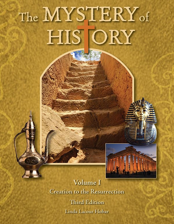 Mystery of History Vol 1 Creation-Resurrection 3E