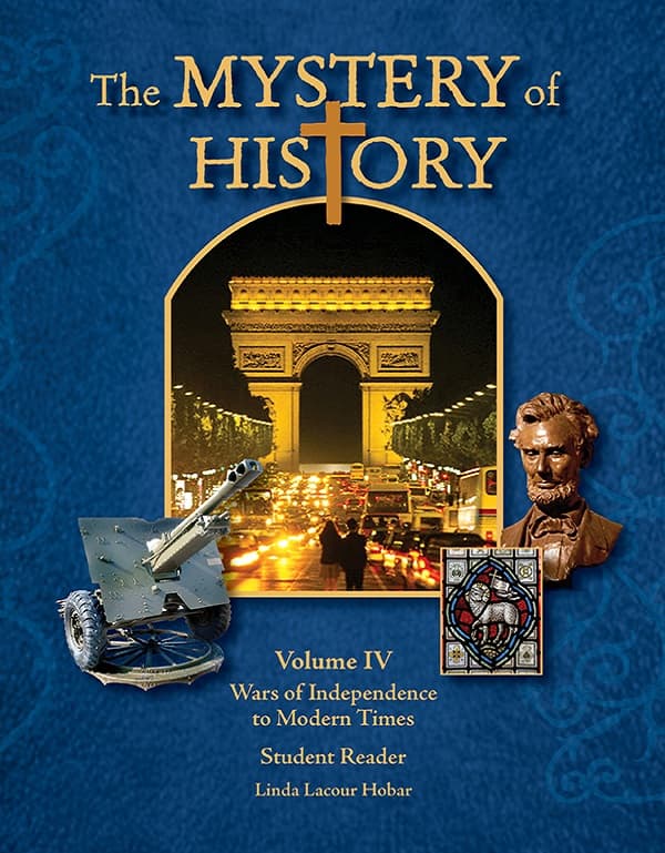 Mystery of History Vol 4 Independence-Modern