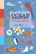 Ocean Anatomy Sticker Book: A Julia Rothman
