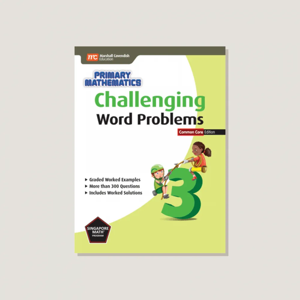 Primary Mathematics Challenging Word Problems 3
