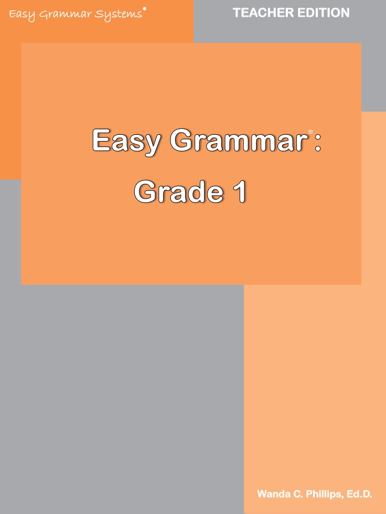 Easy Grammar: Grade 1 Teacher’s Edition