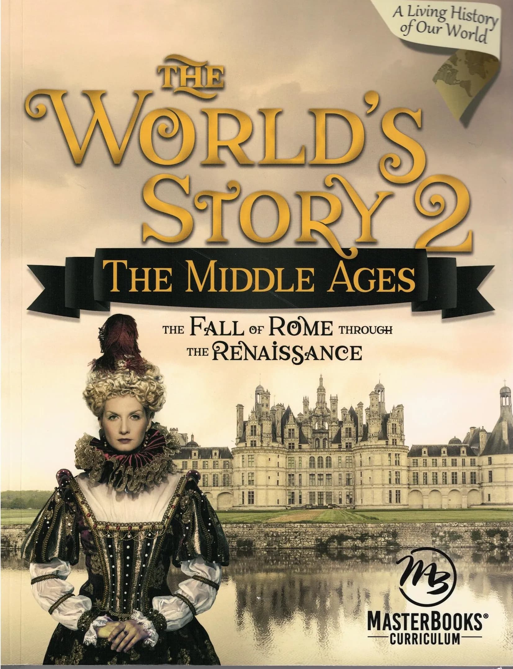 Master Books World’s Story 2 Middle Ages Text