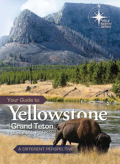 Guide to Yellowstone & Grand Teton National Parks