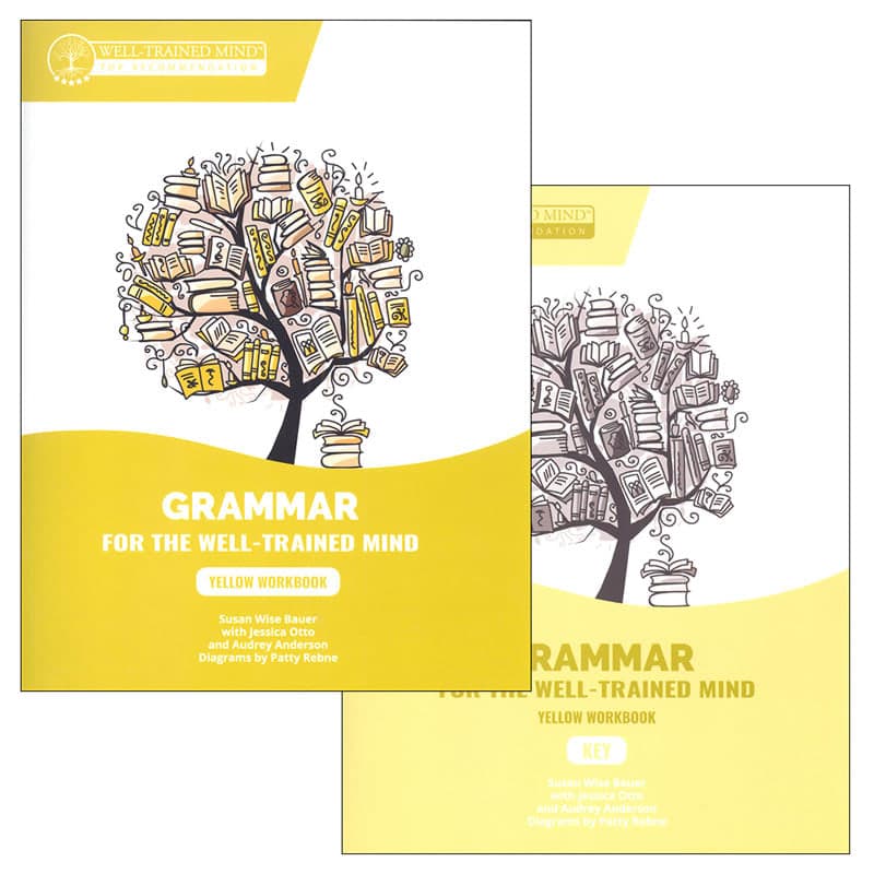 Grammar for the Well-Trained Mind: Yellow
