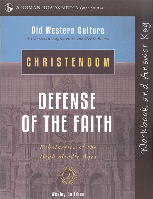 Christendom: Defense of the Faith Student
