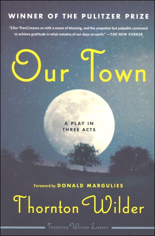 Our Town by Donald Margulies