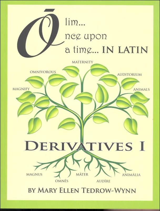 Once Upon a Time (Olim in Latin) Derivatives I