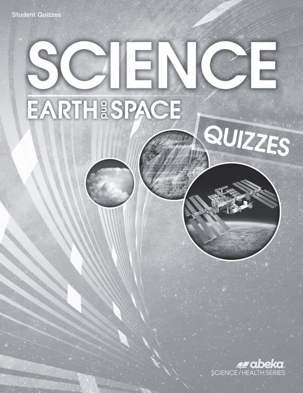 Abeka Science: Earth and Space Student Quiz Book