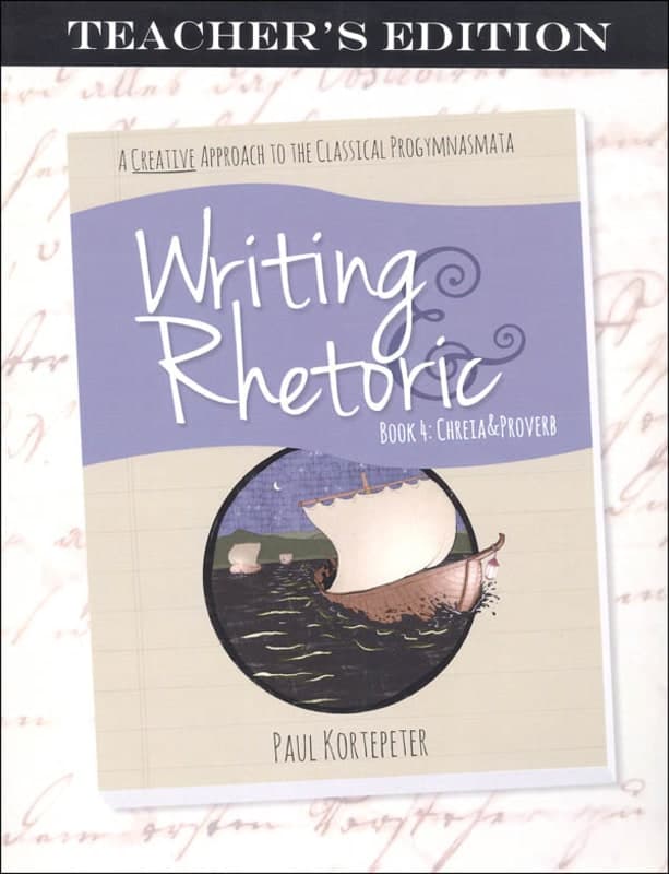Writing & Rhetoric Book 4: Chreia & Proverb