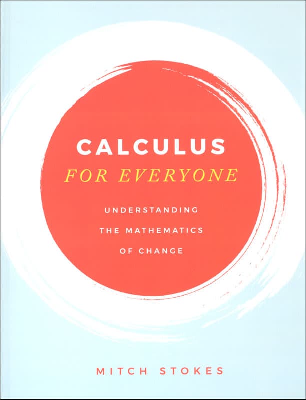 Calculus for Everyone: Understanding the