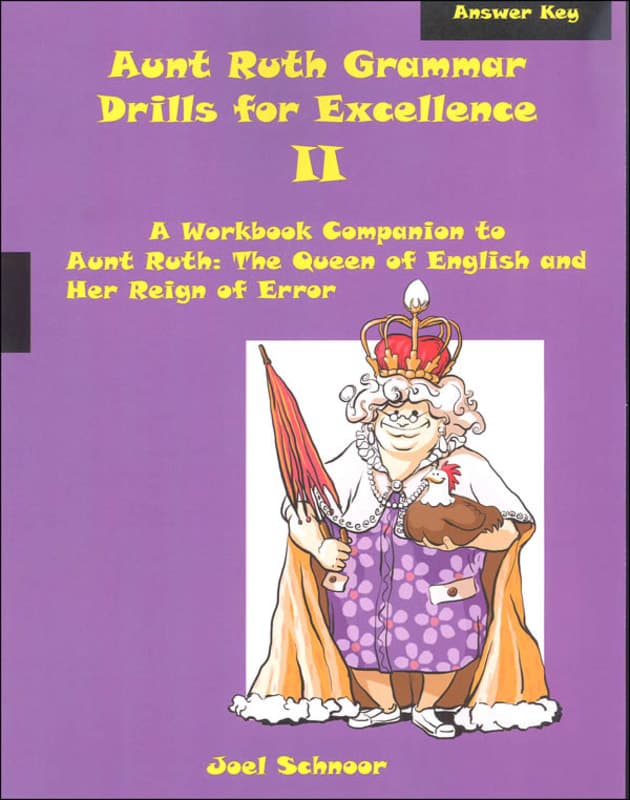 Aunt Ruth Grammar Drills for Excellence II Answer