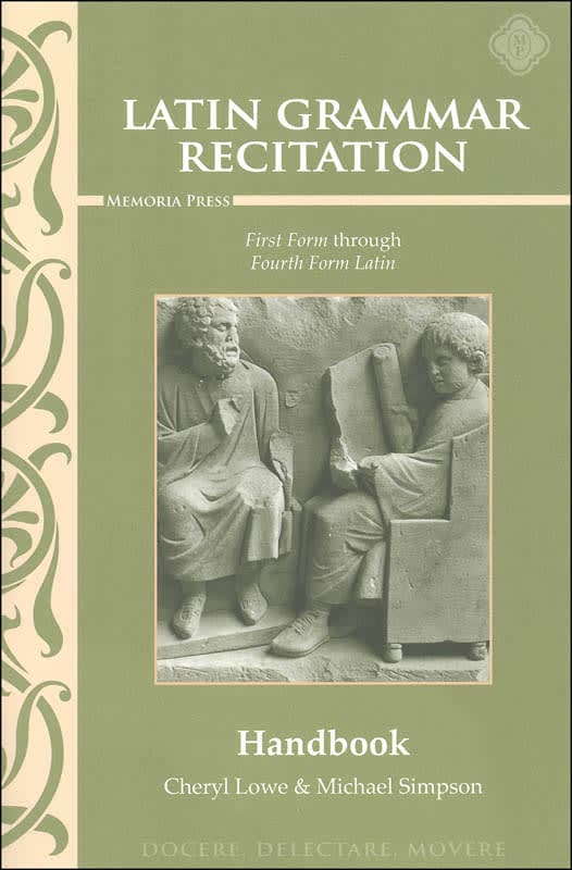 Memoria Press Latin Grammar Recitation Handbook