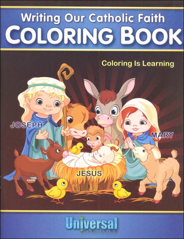 Coloring is Learning (Writing Our Catholic Faith