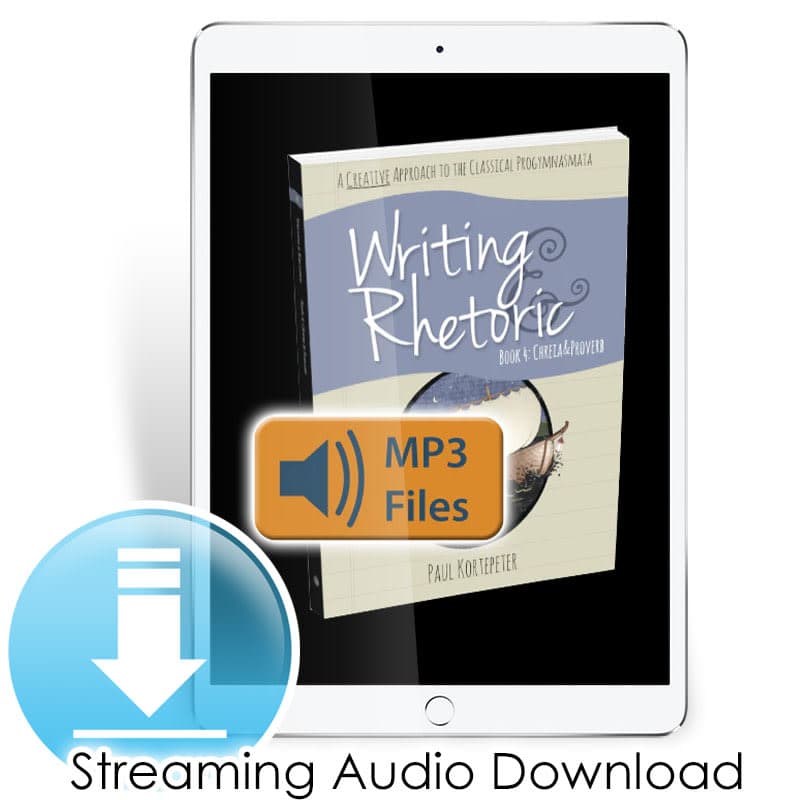 Writing & Rhetoric Book 4: Chreia & Proverb