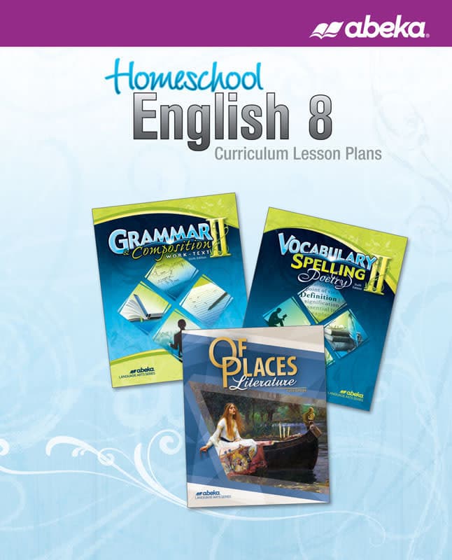 Abeka English 8 Homeschool Curriculum Lesson Plans