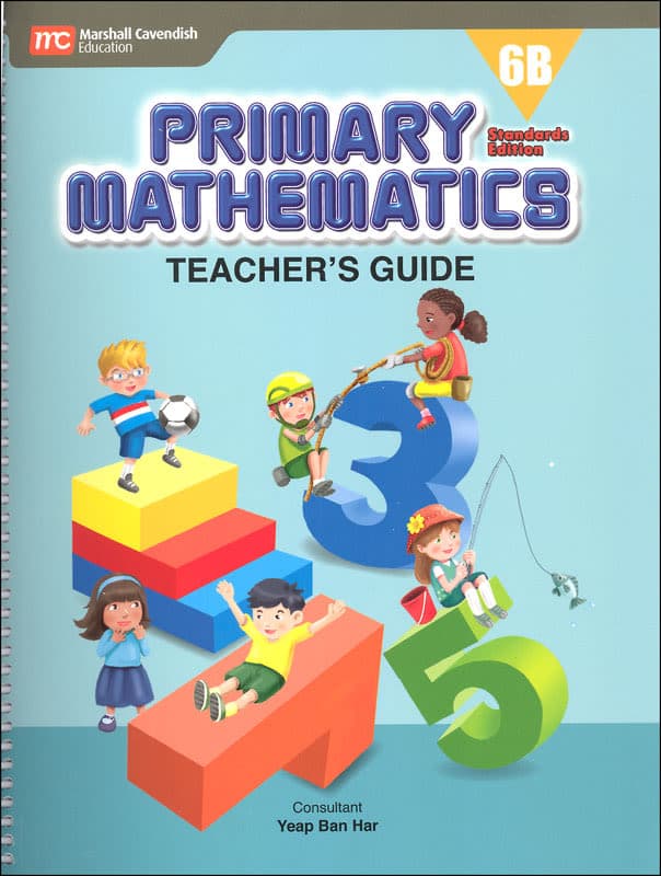 Primary Mathematics Teacher's Guide 6B Standards