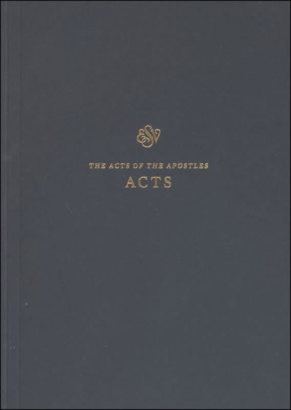 Acts Scripture Journal (ESV Scripture Journals)