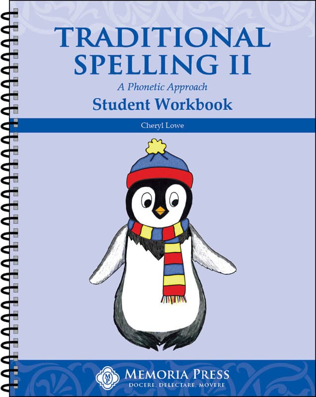 Memoria Press Traditional Spelling Student