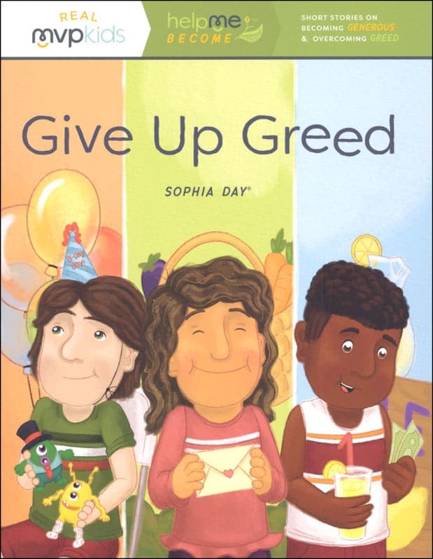 Give Up Greed (Help Me Become MVP Kids)
