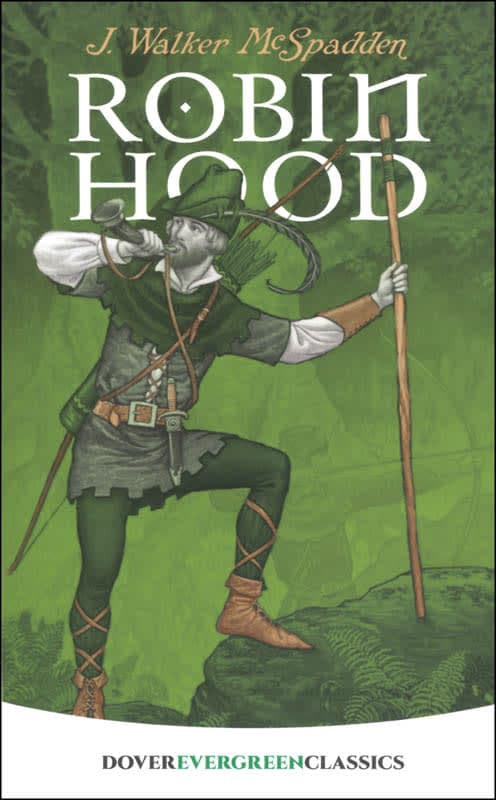 Robin Hood by J. Walker McSpadden (Evergreen
