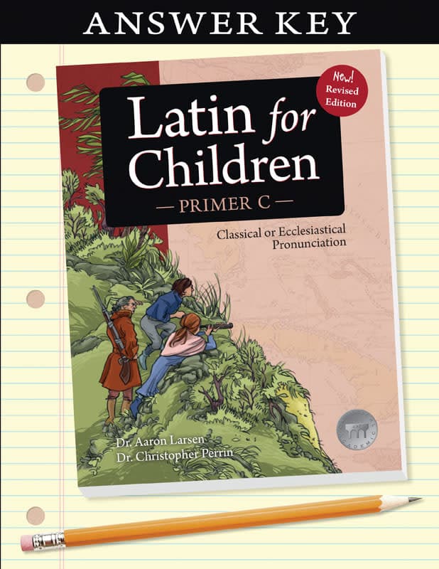 Latin for Children: Primer C Answer Key (revised