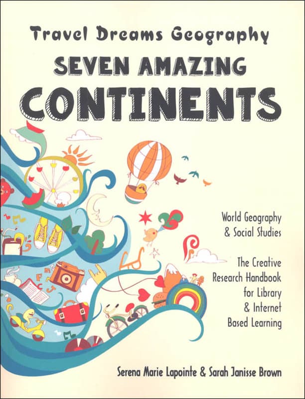Travel Dreams Geography Seven Amazing Continents