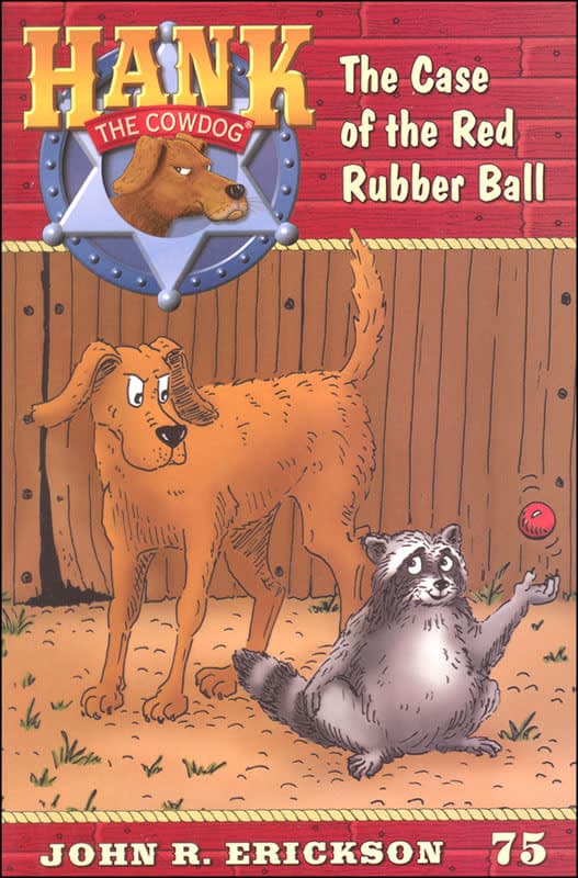 Hank #75 - Case of the Red Rubber Ball